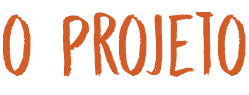 O Projeto
